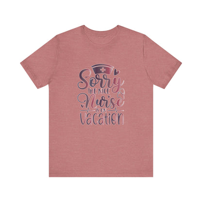 Sorry The Nice Nurse Is On Vacation gradient 2