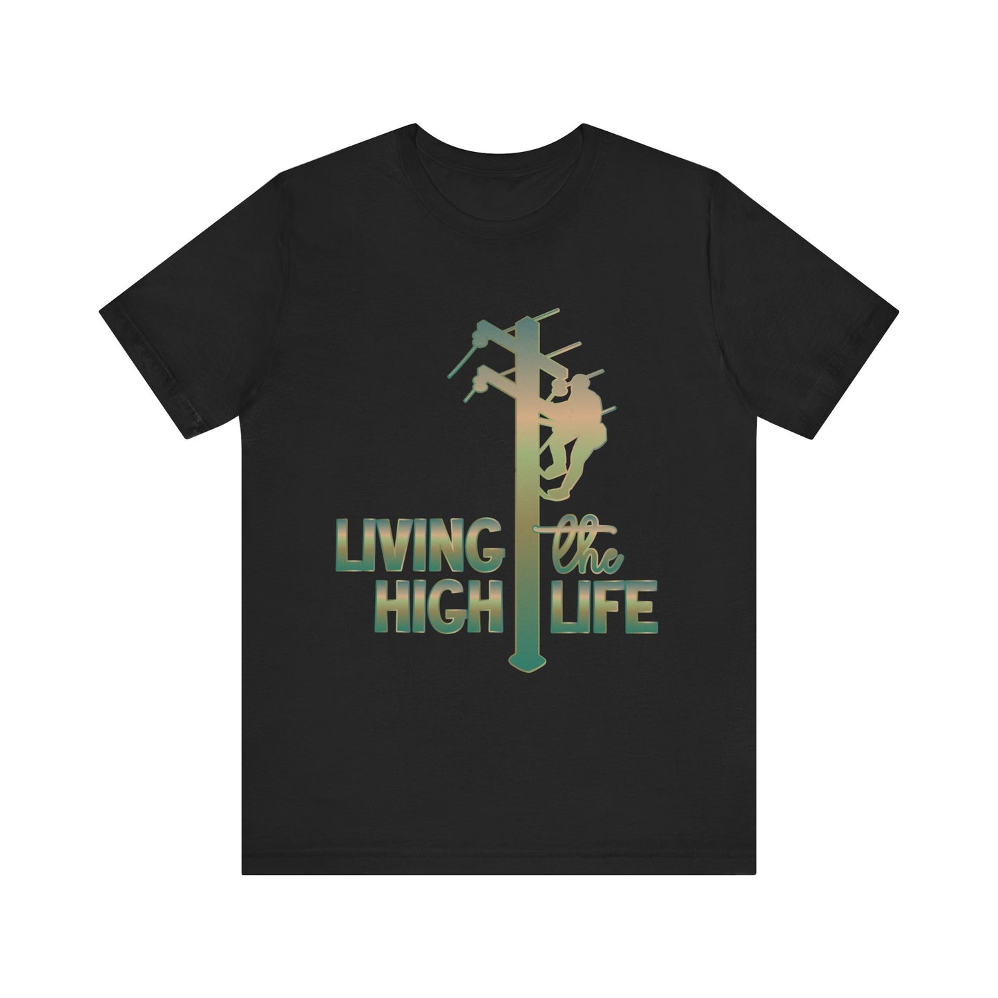 Lineman T-shirt - living the high life - copper patina