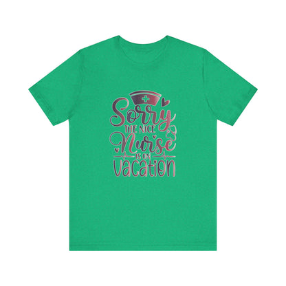 Sorry The Nice Nurse Is On Vacation gradient 2