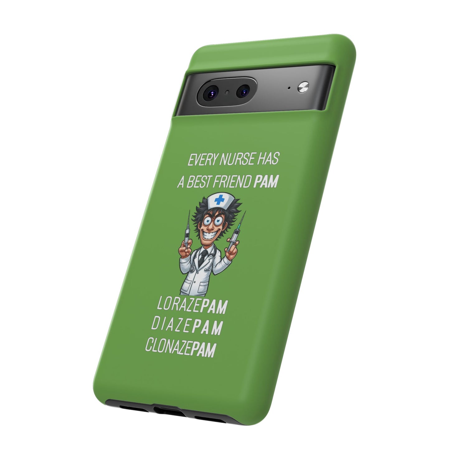 Nurse Google Pixel Tough Case - Every Nurse Has a Friend Named PAM Design (5) - Green