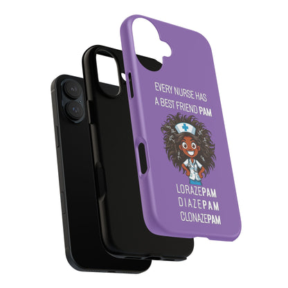 Nurse iPhone Tough Case - Every Nurse Has a Friend Named PAM Design (2) - Light Purple