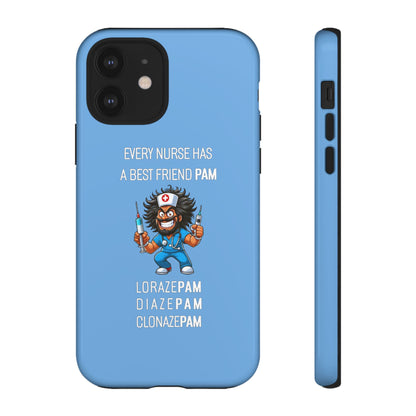 Nurse iPhone Tough Case - Every Nurse Has a Friend Named PAM Design (6) - Light Blue