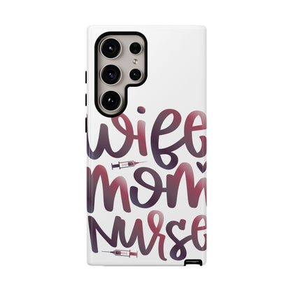 Samsung Galaxy Tough Case - Wife Mom Nurse - White