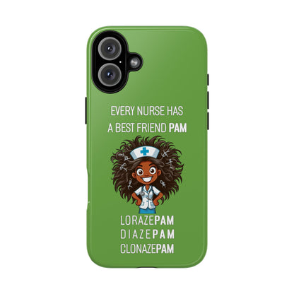 Nurse iPhone Tough Case - Every Nurse Has a Friend Named PAM Design (2) - Green