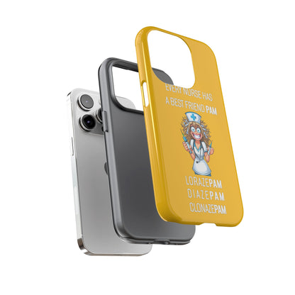 Nurse iPhone Tough Case - Every Nurse Has a Friend Named PAM Design (4) - Yellow