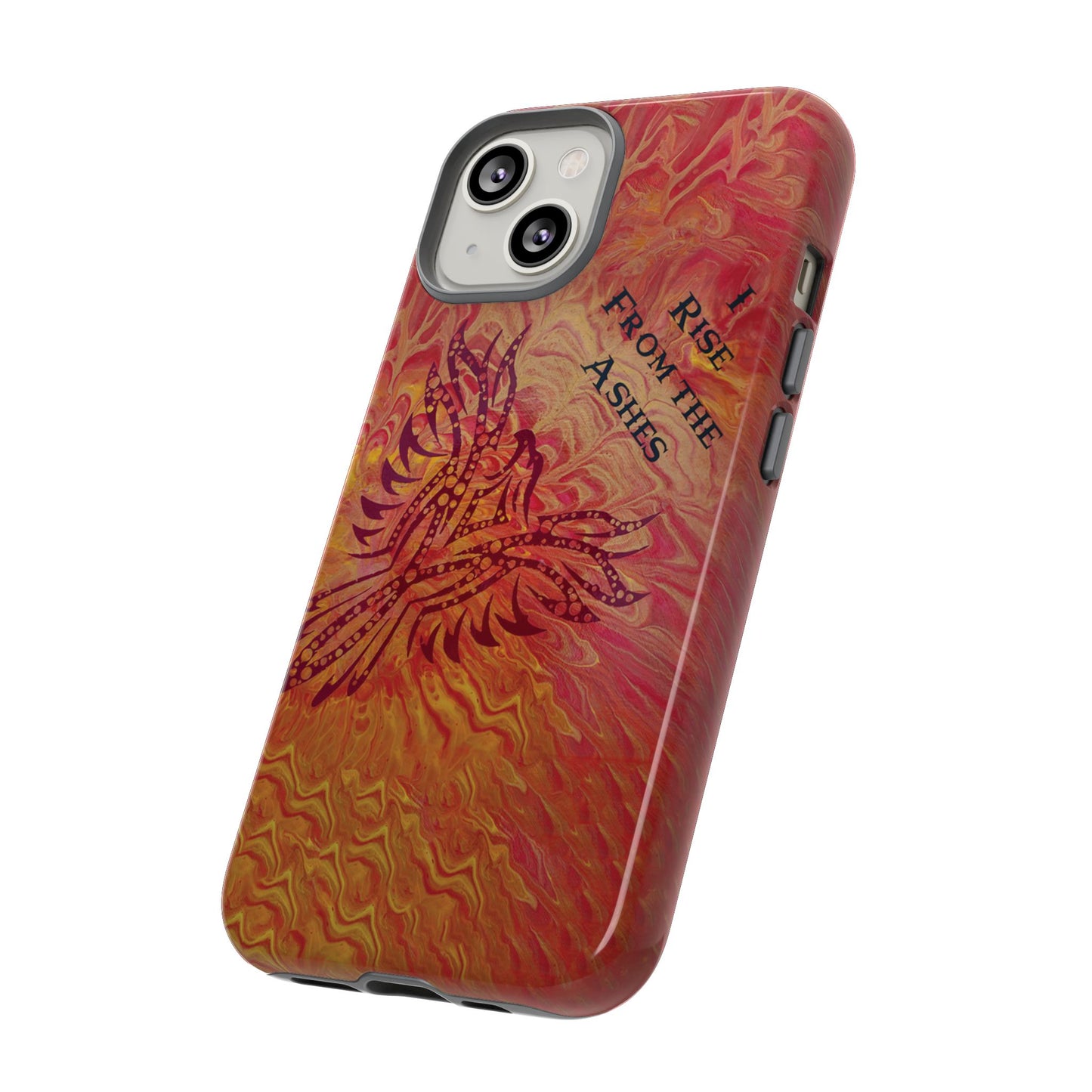 Tough Case - iPhone - I Rise From the Ashes