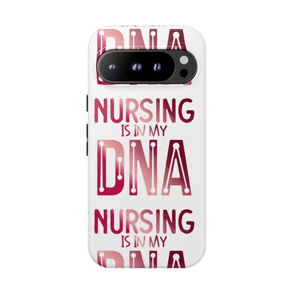 Google Pixel Tough Case - Nursing is in my DNA - White