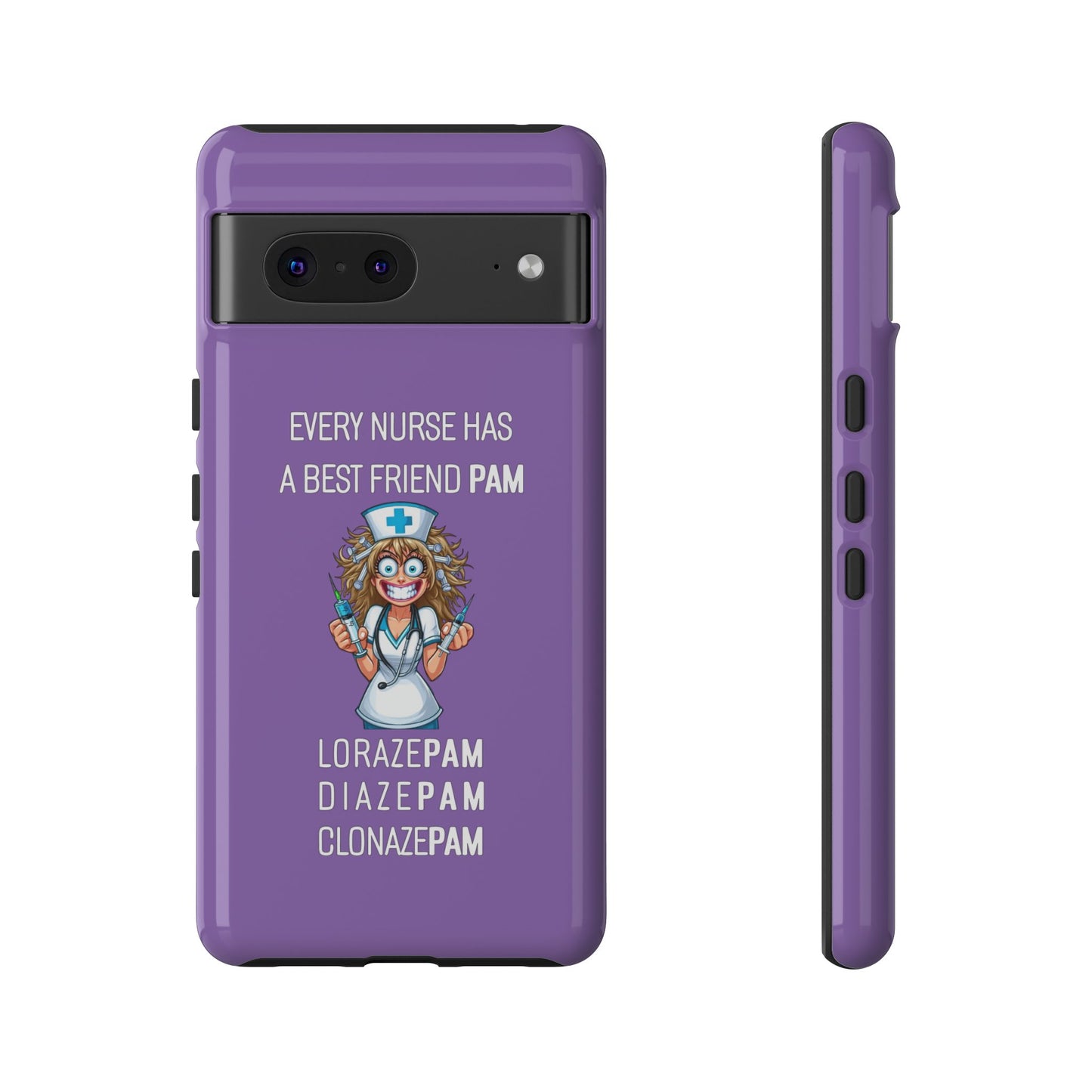 Nurse Google Pixel Tough Case - Every Nurse Has a Friend Named PAM Design (4) - Light Purple