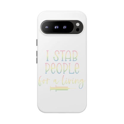 Google Pixel Tough Case - I Stab People For a Living - White