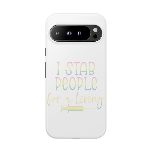 Google Pixel Tough Case - I Stab People For a Living - White