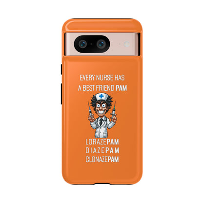 Nurse Google Pixel Tough Case - Every Nurse Has a Friend Named PAM Design (5) - Orange