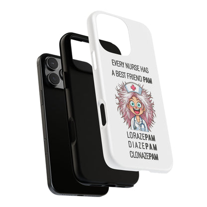 Nurse iPhone Tough Case - Every Nurse Has a Friend Named PAM Design (1) - White