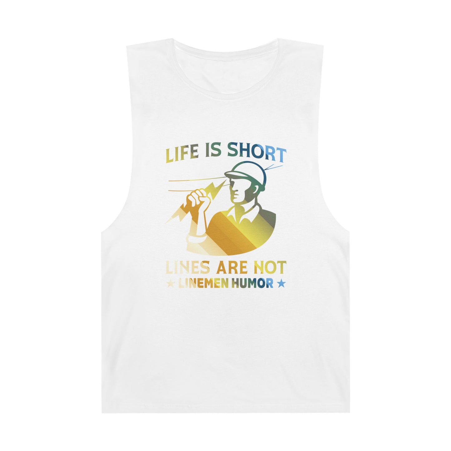 Lineman Tank - Life Is Short Lines Are Not-colored chrome