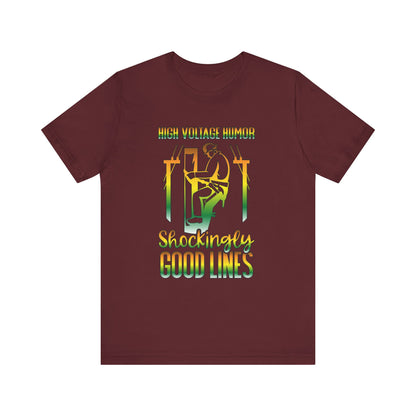 Lineman T-shirt - High Voltage Humor Shockingly Good Lines-gradient