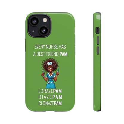 Nurse iPhone Tough Case - Every Nurse Has a Friend Named PAM Design (3) - Green