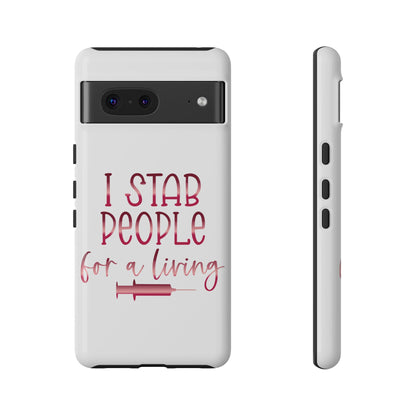 Google Pixel Tough Case - I Stab People For a Living - White