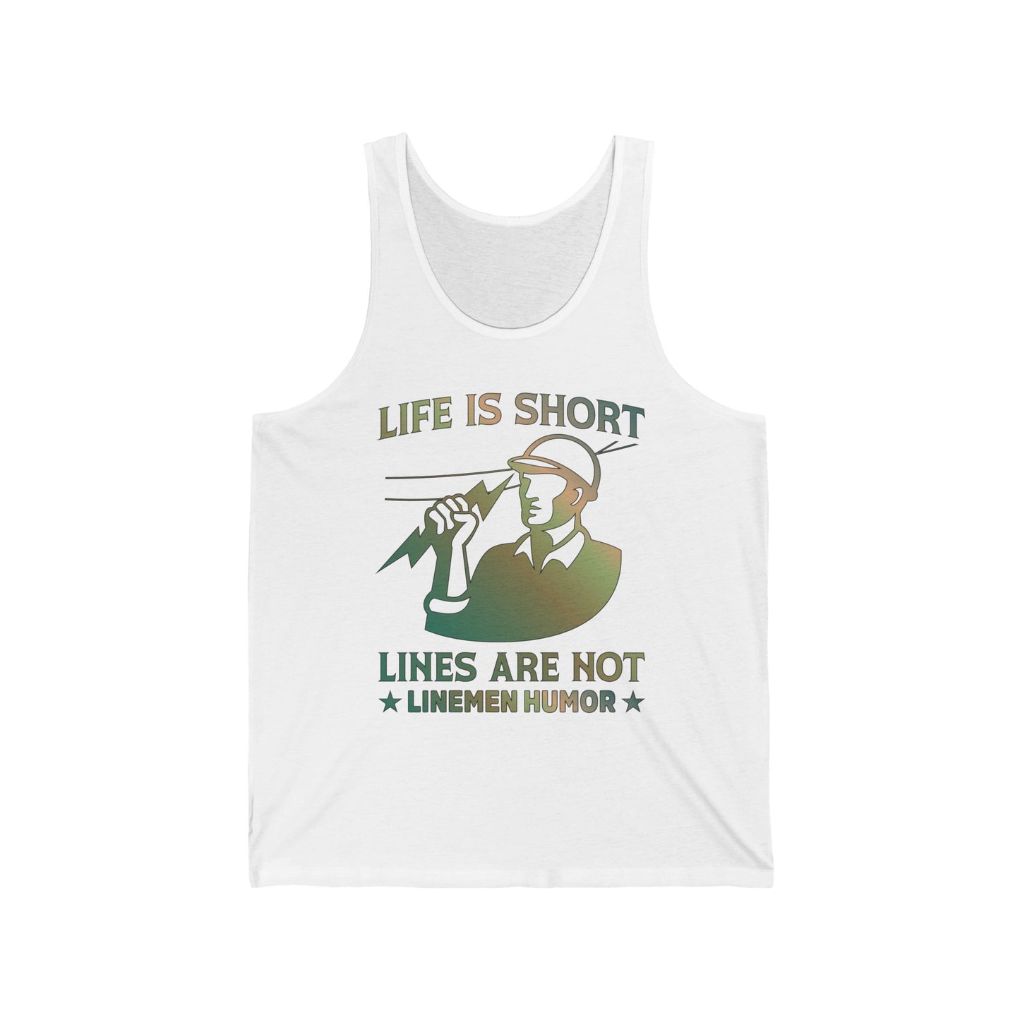 Lineman Tank - Life Is Short Lines Are Not-copper patina