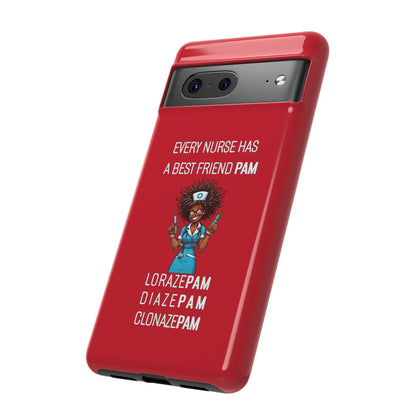 Nurse Google Pixel Tough Case - Every Nurse Has a Friend Named PAM Design (3) - Dark Red