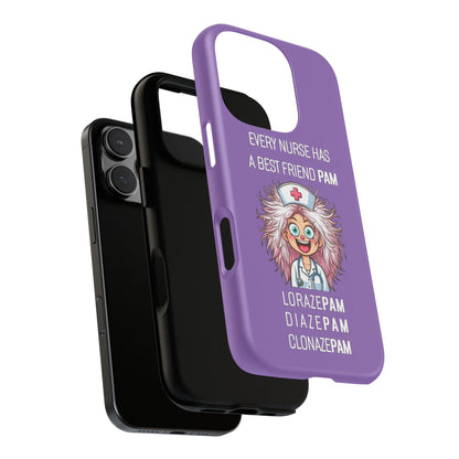 Nurse iPhone Tough Case - Every Nurse Has a Friend Named PAM Design (1) - Light Purple