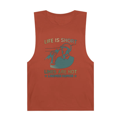 Lineman Tank - Life Is Short Lines Are Not-copper patina