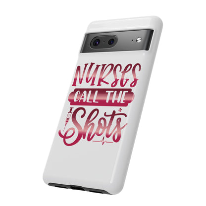 Google Pixel Tough Case - Nurses Call The Shots - White
