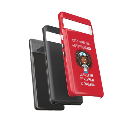 Nurse Google Pixel Tough Case - Every Nurse Has a Friend Named PAM Design (2) - Dark Red