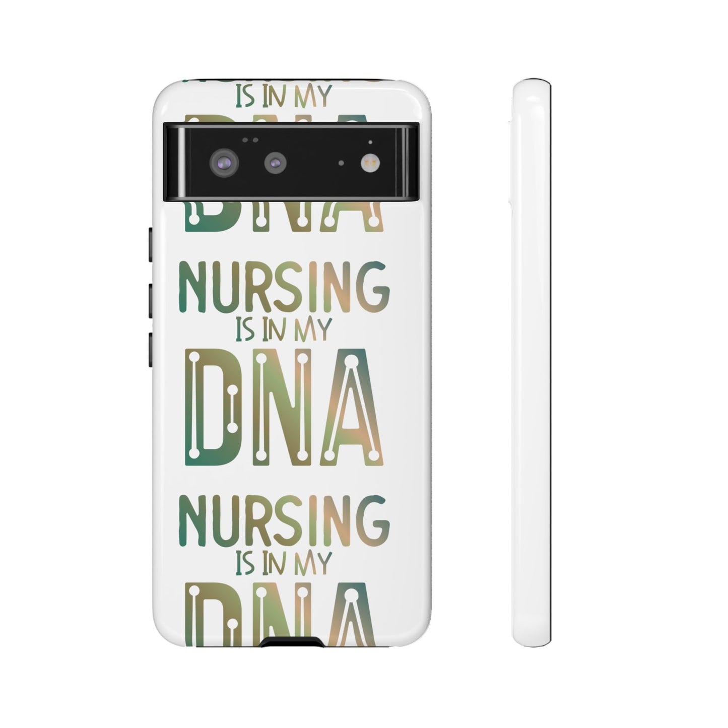 Google Pixel Tough Case - Nursing is in my DNA - White