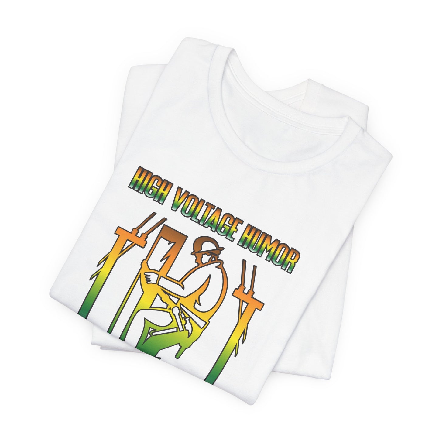 Lineman T-shirt - High Voltage Humor Shockingly Good Lines-gradient