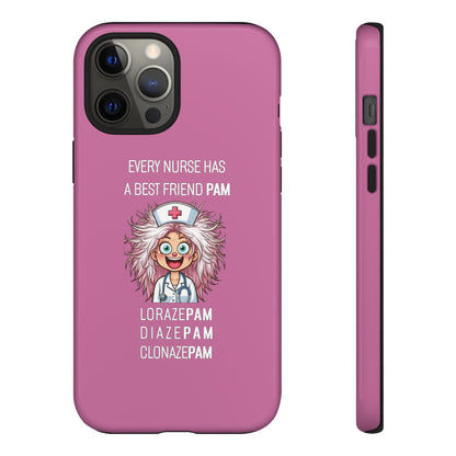 Nurse iPhone Tough Case - Every Nurse Has a Friend Named PAM Design (1) - Light Pink