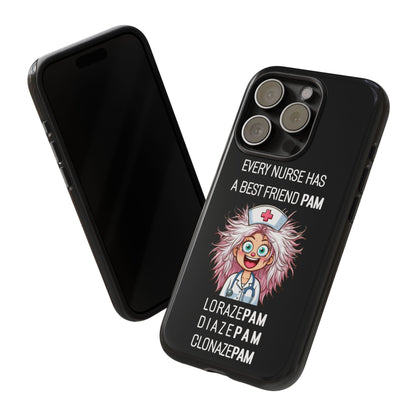 Nurse iPhone Tough Case - Every Nurse Has a Friend Named PAM Design (1) - Black