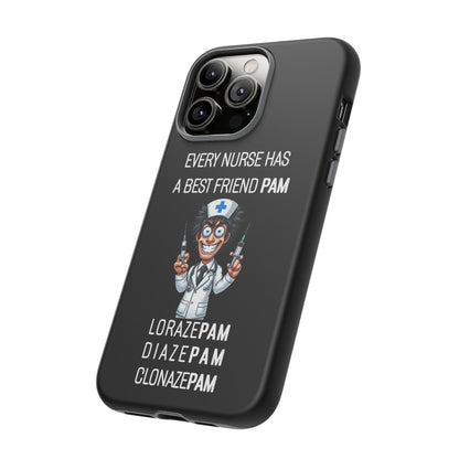 Nurse iPhone Tough Case - Every Nurse Has a Friend Named PAM Design (5) - Black