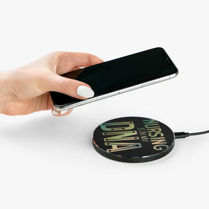 Nursing is n my DNA Wireless Charger | Fast Charging Pad for Healthcare Professionals