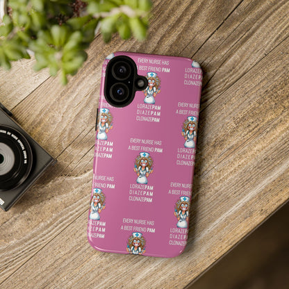 Nurse iPhone Tough Case - Every Nurse Has a Friend Named PAM Design (4) - Light Pink