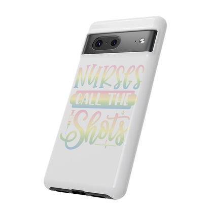 Google Pixel Tough Case - Nurses Call The Shots - White