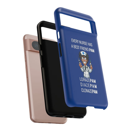 Nurse Google Pixel Tough Case - Every Nurse Has a Friend Named PAM Design (5) - Dark Blue