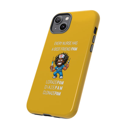 Nurse iPhone Tough Case - Every Nurse Has a Friend Named PAM Design (6) - Yellow