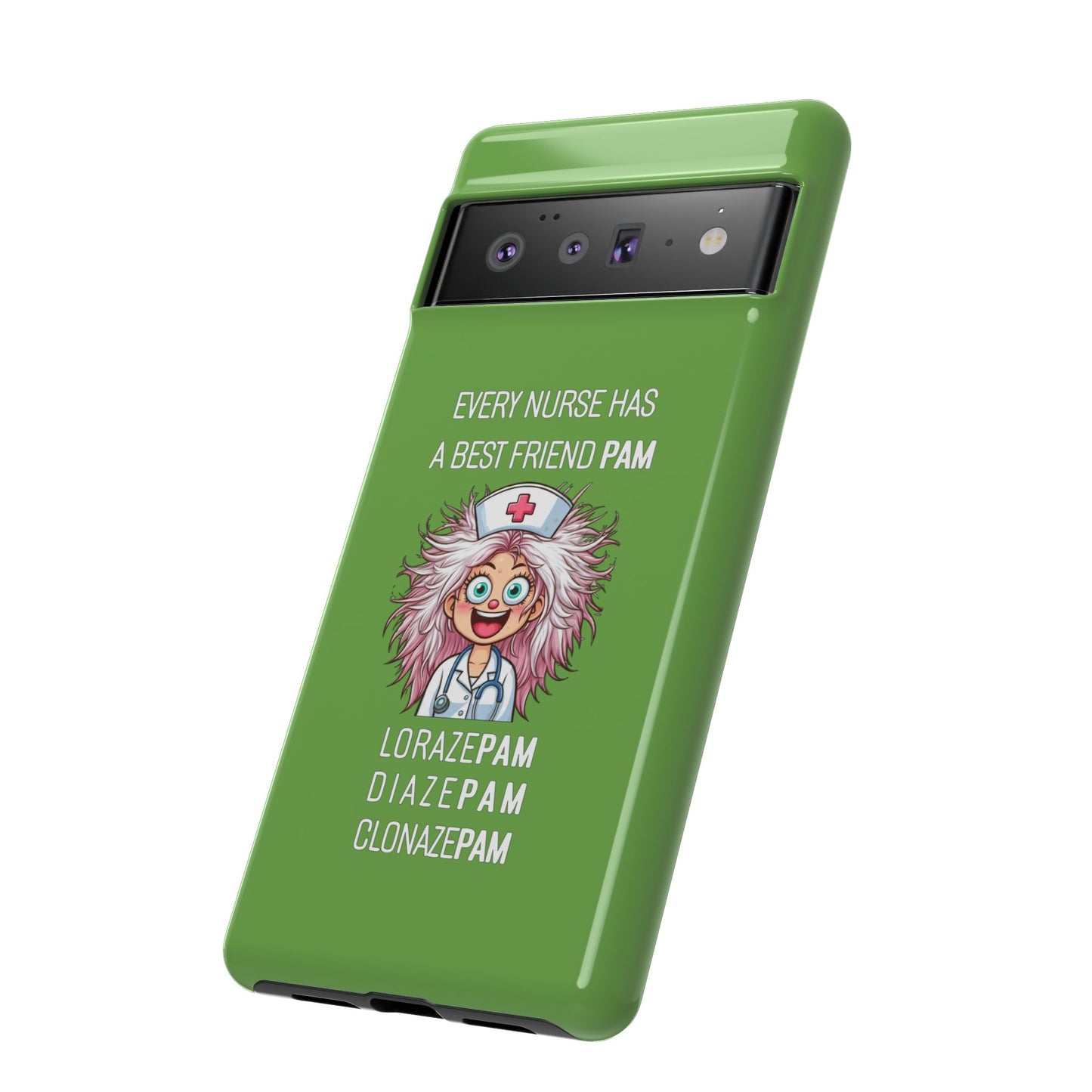 Nurse Google Pixel Tough Case - Every Nurse Has a Friend Named PAM Design (1) - Green