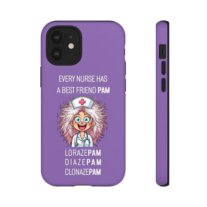 Nurse iPhone Tough Case - Every Nurse Has a Friend Named PAM Design (1) - Light Purple