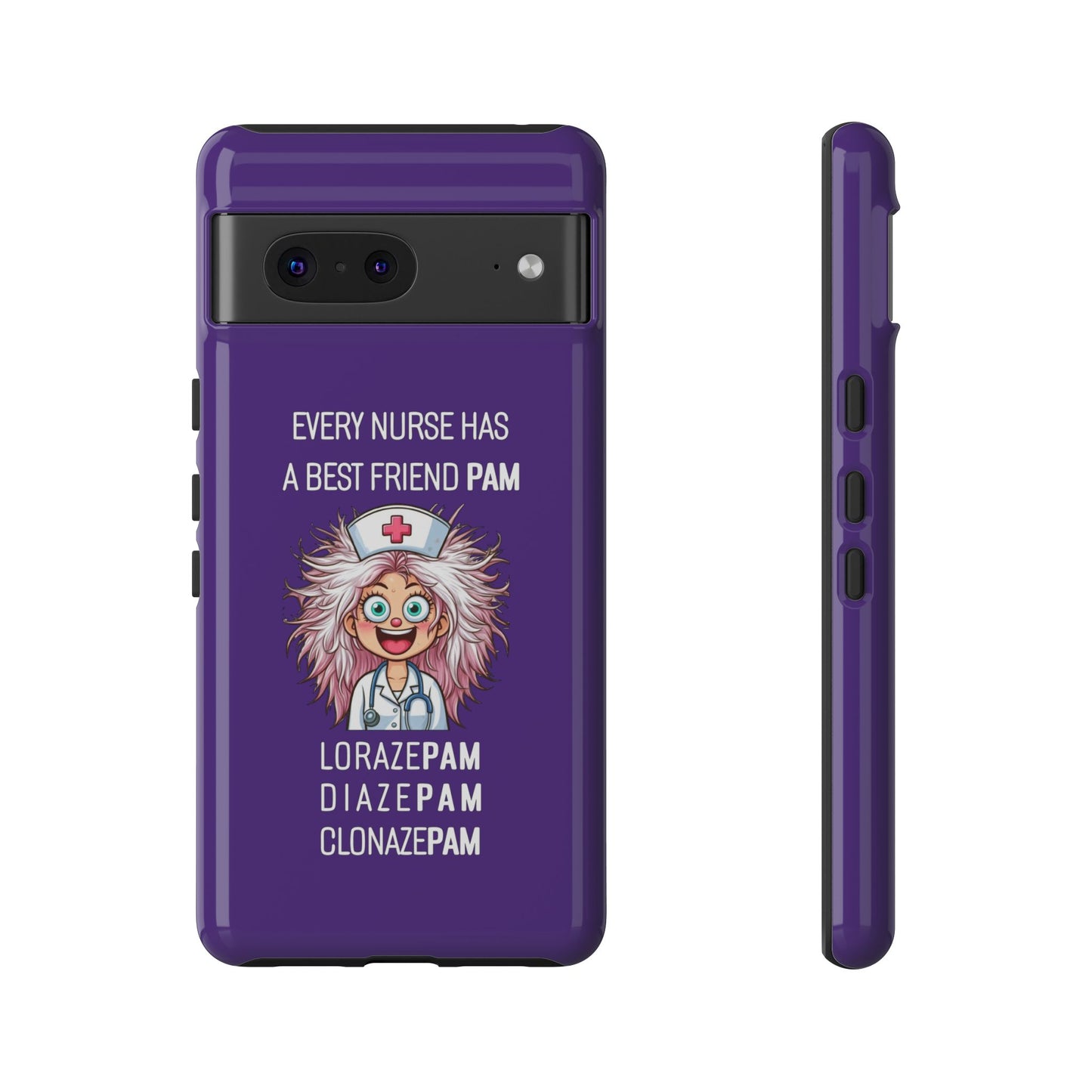 Nurse Google Pixel Tough Case - Every Nurse Has a Friend Named PAM Design (1) - Dark Purple