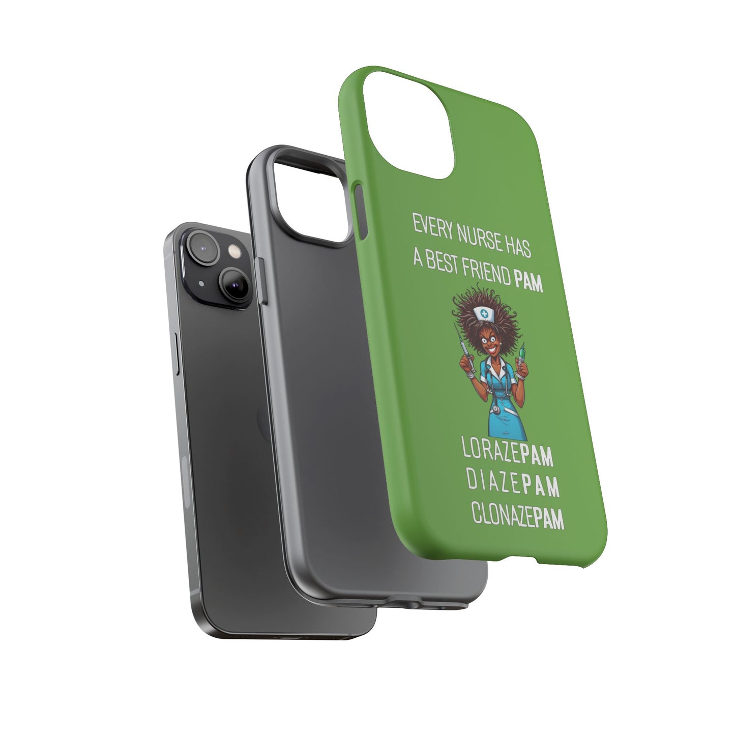 Nurse iPhone Tough Case - Every Nurse Has a Friend Named PAM Design (3) - Green