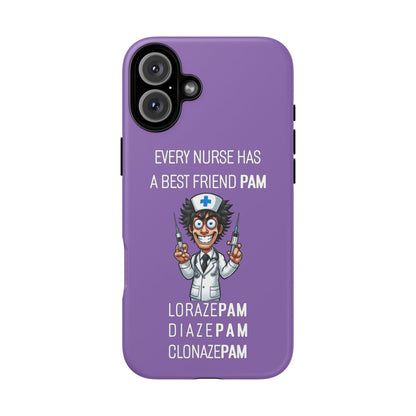 Nurse iPhone Tough Case - Every Nurse Has a Friend Named PAM Design (5) - Light Purple