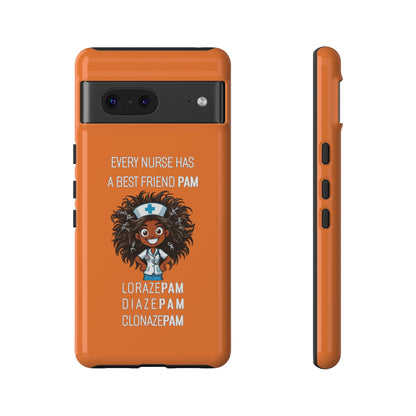 Nurse Google Pixel Tough Case - Every Nurse Has a Friend Named PAM Design (2) - Orange