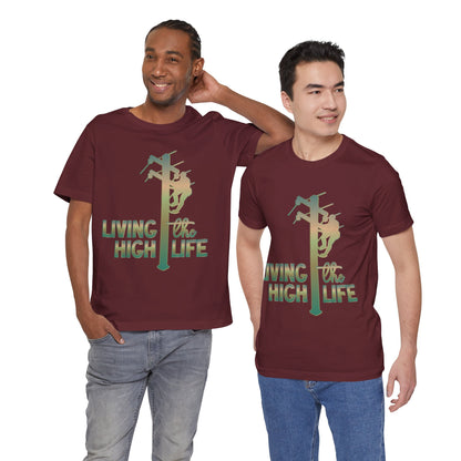 Lineman T-shirt - living the high life - copper patina