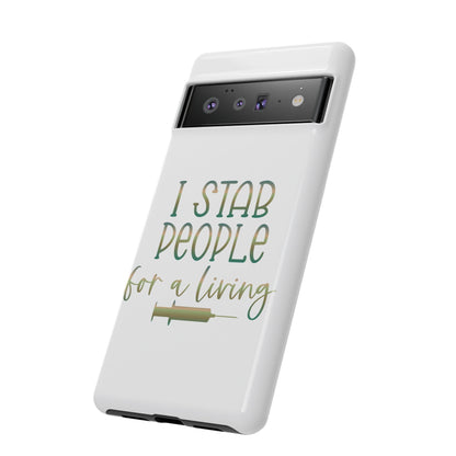 Google Pixel Tough Case - I Stab People For a Living - White