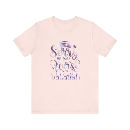 Sorry The Nice Nurse Is On Vacation gradient 1