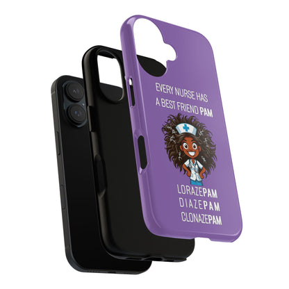 Nurse iPhone Tough Case - Every Nurse Has a Friend Named PAM Design (2) - Light Purple