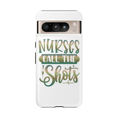 Google Pixel Tough Case - Nurses Call The Shots - White