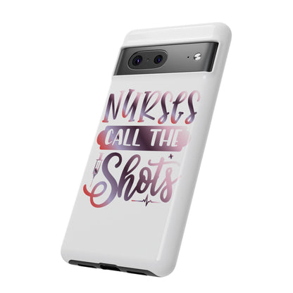 Google Pixel Tough Case - Nurses Call The Shots - White