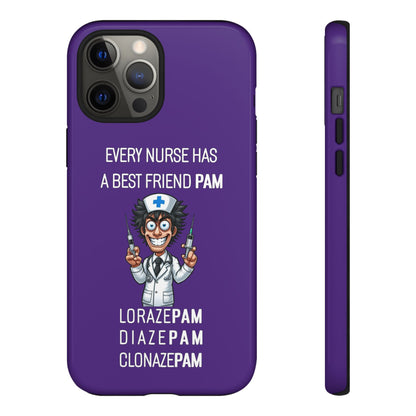 Nurse iPhone Tough Case - Every Nurse Has a Friend Named PAM Design (5) - Dark Purple