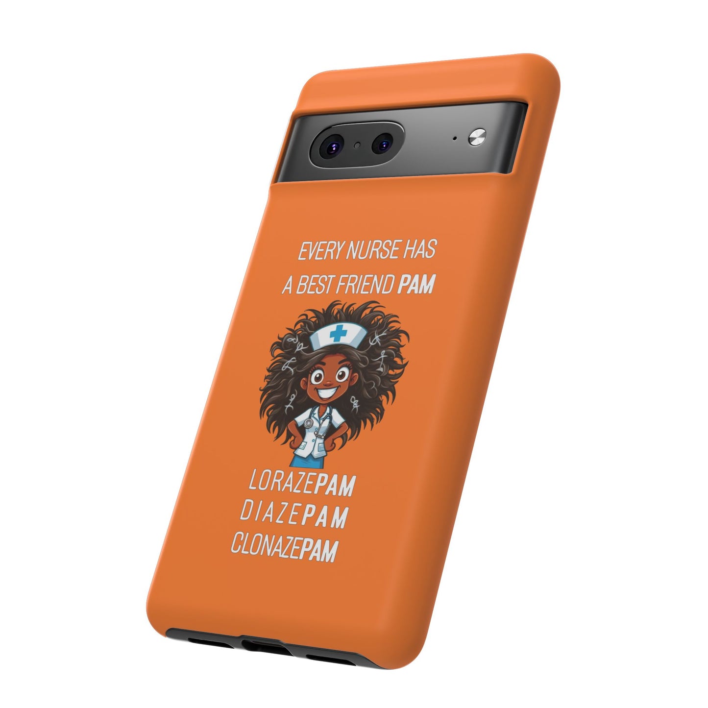 Nurse Google Pixel Tough Case - Every Nurse Has a Friend Named PAM Design (2) - Orange